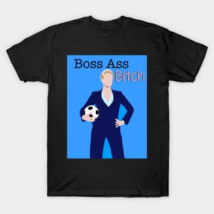 Boss Ass Bitch T-Shirt